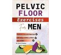 Elvira R Marlowe Pelvic Floor Exercises for Men (Tascabile)
