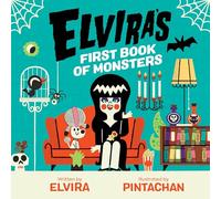 ELVIRAS FIRST BOOK OF MONSTERS BOARD BOOK