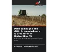 Elvis Albert Robe Wandscheer Dalla campagna alla città (Tascabile)