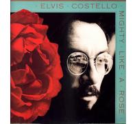 Elvis Costello - Mighty Like A Rose - EX