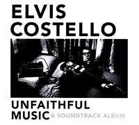 Costello Elvis - Unfaithful Music & Soundtrack Album