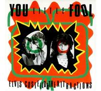 Elvis Costello - You Little Fool [7" Vinyl]