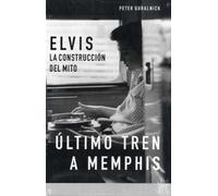 La biografía definitiva de Elvis Presley: Elvis: La construccion del mito: Ultimo tren a Memphis / The Construction of the Myth: Last Train to Memphis : Amores que matan: 2