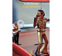 Elvis o Barabba - Poloni Alan