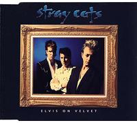 Stray Cats - Elvis On Velvet