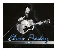Elvis Presely - Live On Air by Elvis Presely