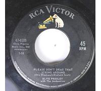 Elvis Presley 45 RPM Please Don't Drag That String Around / Devil in Disguise