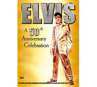 Elvis Presley - A 50th Anniversary Celebration [Edizione: Regno Unito]