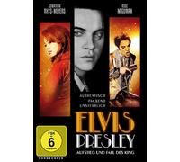 Elvis Presley - Aufstieg und Fall des King