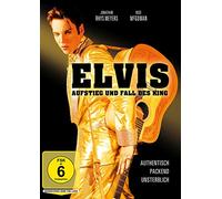 Elvis Presley - Aufstieg und Fall des King