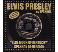 Elvis Presley - Blue Moon Of Kentucky (spankox Re:versio - Cd