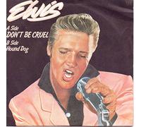 Elvis Presley - Don't Be Cruel / Hound Dog 7"