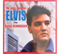 Elvis Presley He was the one ELVIS...sings Aaron SCHROEDER RSD 2023 Europea (CD)