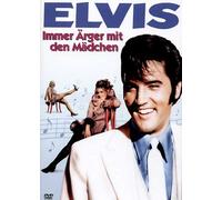 Elvis Presley - Immer Ärger mit den Mädchen