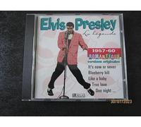 ELVIS PRESLEY - LA LEGENDE ROMANTIQUE 1957-1960
