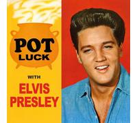 Elvis Presley - Pot Luck with Elvis Presley