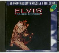 Elvis Presley - Raised on Rock [Import]