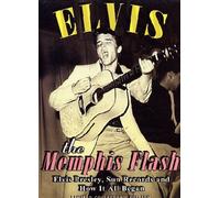 Elvis Presley: The Memphis Flash - Elvis Presley, Sun Records and How it A (DVD)