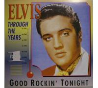 Elvis Presley - Through the years 01-Good rockin' tonight (Jul '54-Mar '56)