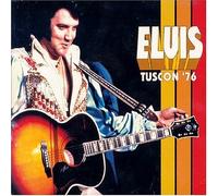 Elvis Presley - Tucson '76 By Elvis Presley (2000-10-16)