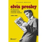 Libri Castellino Luca / Ernesto Zucconi - Elvis Presley. Un Fenomeno Mondiale Ne