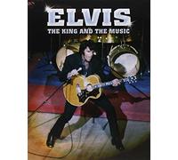 Elvis: The King & His Music - Elvis: The King & His Music