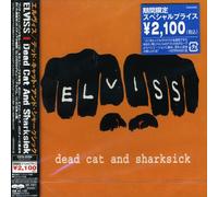 Elviss - Dead Cat & Sharksick