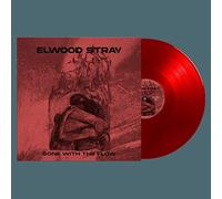 Elwood Stray - Gone With the Flow (Ltd. Red Vinyl)