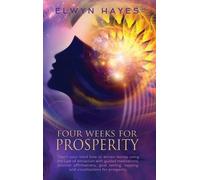 Elwyn Hayes Four Weeks For Prosperity (Copertina rigida)