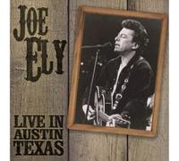 Ely, Joe - Live In Austin Texas