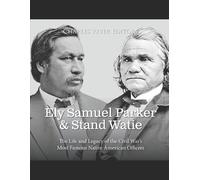 Ely Samuel Parker and Stand Watie (Tascabile)