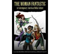 Elyce Rae Helfo The Woman Fantastic in Contemporary American (Copertina rigida)