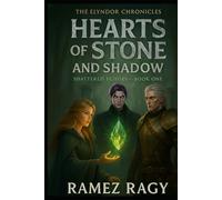 ELYNDOR: Shattered Echoes: Hearts of Stone and Shadow