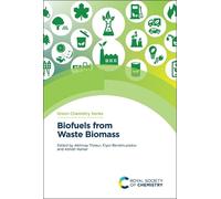 Elyor Berdimurodov Biofuels from Waste Biomass (Copertina rigida)