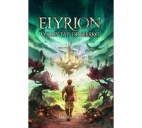 Elyrion: Voluntad de Hierro