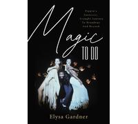 Elysa Gardner Magic To Do (Copertina rigida)