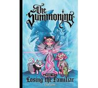 Elyse Castro El The Summoning Vol. 2: Losing th (Tascabile) (PRESALE 08/12/2026)