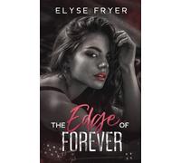 Elyse Fryer The Edge of Forever (Tascabile)