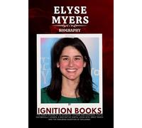 ELYSE MYERS BIOGRAPHY: The Public Record of an American TikToker and Comedian: That’s Historically Logged, a Distinctive Digital Voice with Great Reach and the Enduring Question of Influence