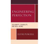 Elyse Purcell Engineering Perfection (Tascabile) Revolutionary Bioethics