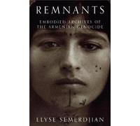 Elyse Semerdjian Remnants (Copertina rigida)