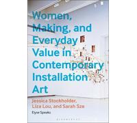 Elyse Speaks Women, Making, and Everyday Value in Contemporar (Copertina rigida)