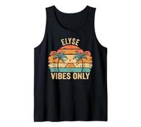 Elyse Vibes Only Cute Retro Girls Elyse Name Canotta