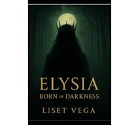 Elysia Born of Darkness