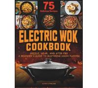 Elysia Sterling Electric Wok Cookbook (Tascabile)