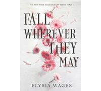 Elysia Wages Fall Wherever They May (Tascabile) New York Blaze Hockey