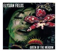 Elysian Fields - Queen of the Meadow