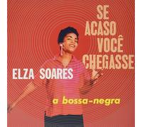 Elza Soares Se Acaso Você Chegasse (Vinyl LP) 12" Album