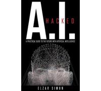 Elzar Simon A.I. Hacked (Tascabile)