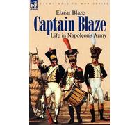 Elzéar Blaze Captain Blaze (Tascabile)